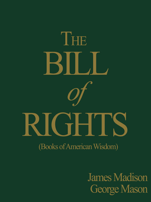 Title details for Bill of Rights (Books of American Wisdom) by James Madison - Wait list